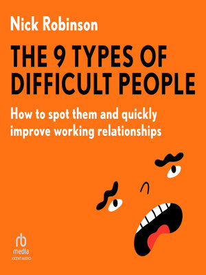 cover image of The 9 Types of Difficult People